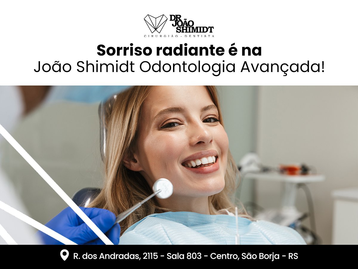 Sorriso radiante é na João Shimidt Odontologia Avançada!